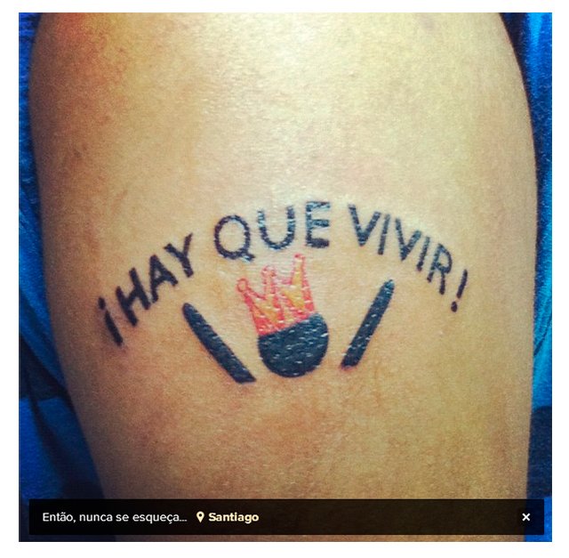 Essa é a tattoo do viajante Diego Rodrigues, feita em Santiago. Ela representa "todos os quatro meses que passei naquele país maravilhoso! E a vida realmente tem que ser assim, VIVIDA". | Foto: Arquivo pessoal - Reprodução Instagram
