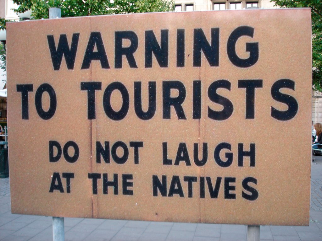 Um exemplo de aviso que vale para qualquer um - risos | Foto: WordShore.