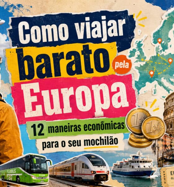 Como viajar barato pela Europa