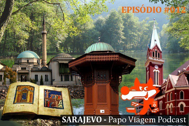 Sarajevo-PapoViagemPodcast012.jpg