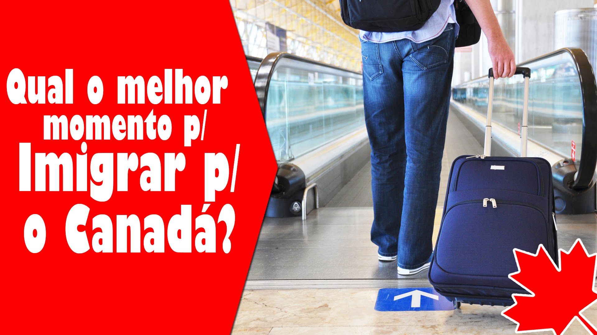 qual-o-melhor-momento-para-imigrar-para-o-canada.jpg