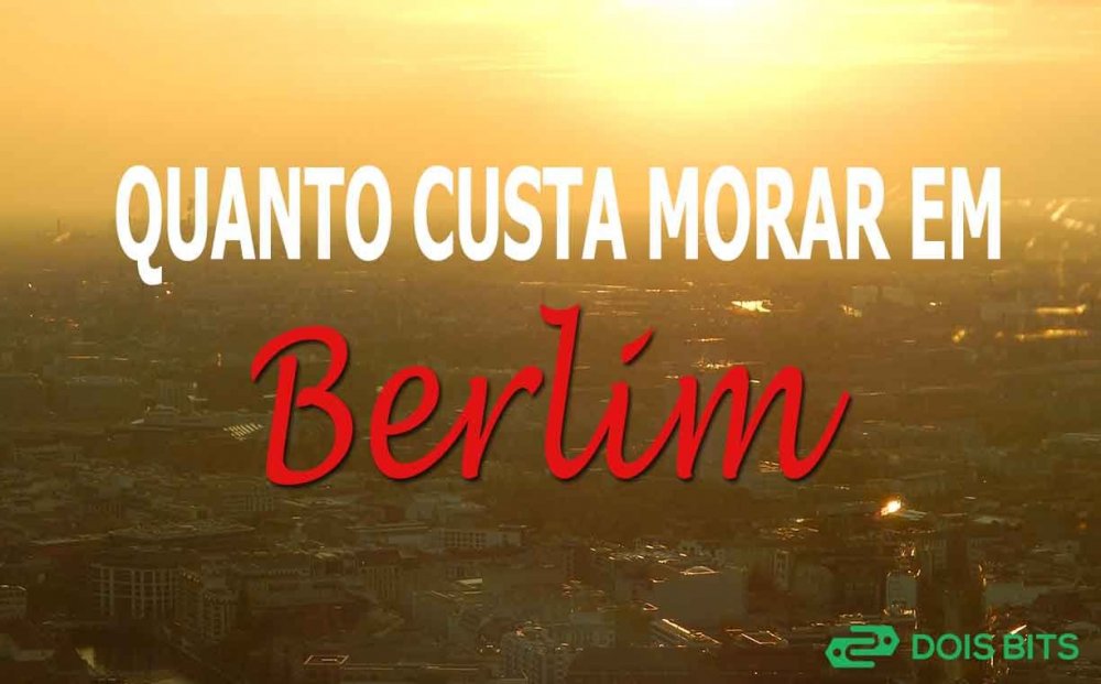 quanto-custa-morar-em-berlim.thumb.jpg.4d9f5da62c921dd33ebfa21be27d5198.jpg